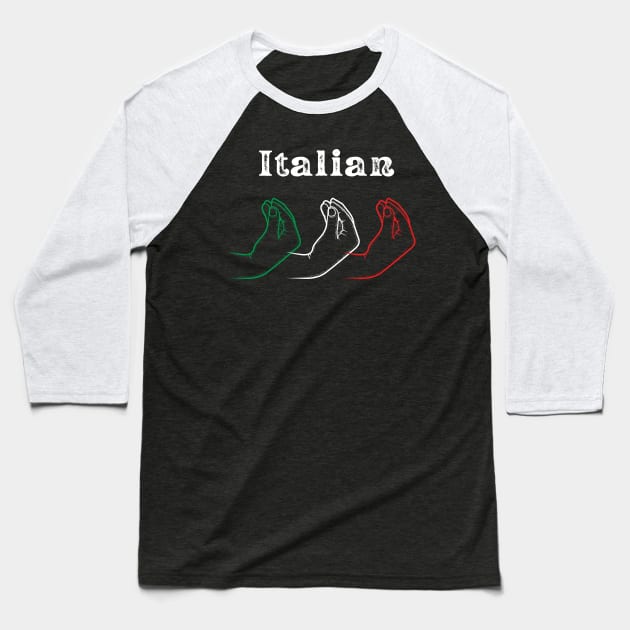 Italian Fingers Baseball T-Shirt by Woodpile